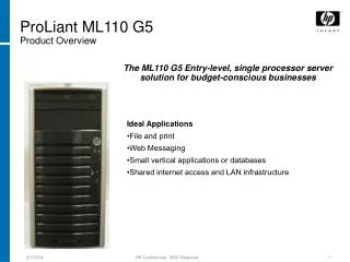 ProLiant ML110 G5 Product Overview