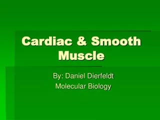 Cardiac &amp; Smooth Muscle