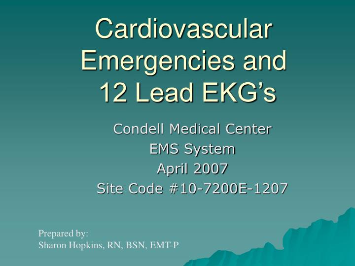 cardiovascular emergencies and 12 lead ekg s