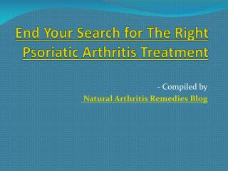 End Your Search for The Right Psoriatic Arthritis Treatment