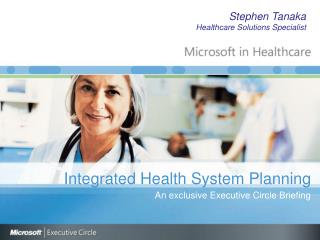 Integrated Health System Planning