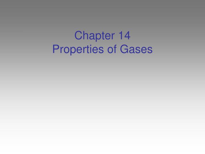 chapter 14 properties of gases