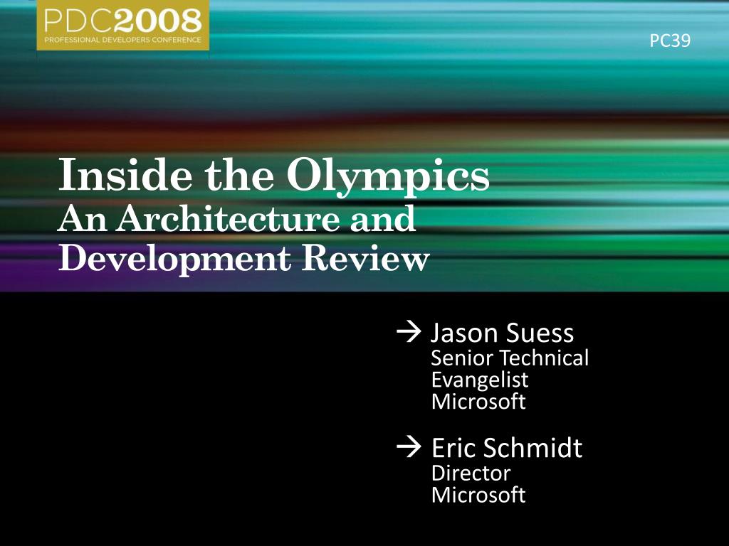 PPT - Inside the Olympics An Architecture and Development Review ...
