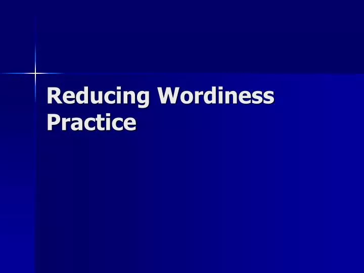 reducing wordiness practice
