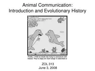 Animal Communication: Introduction and Evolutionary History