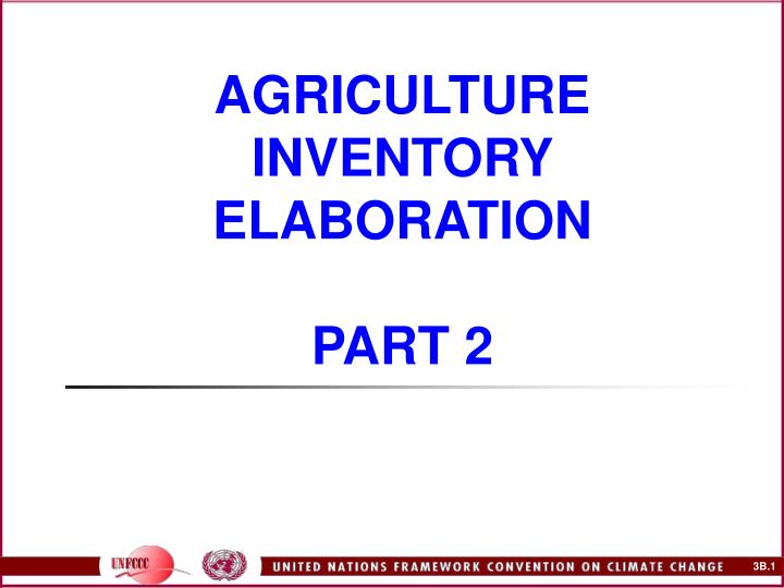 agriculture inventory elaboration part 2