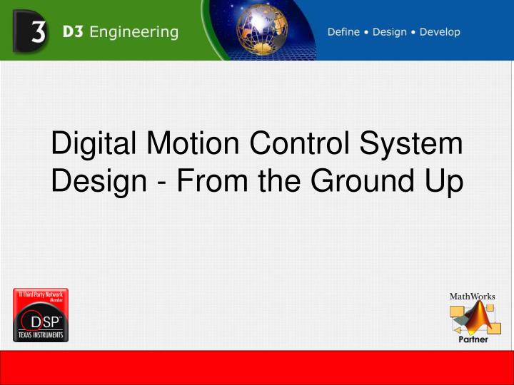 digital motion control system design from the ground up