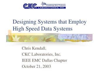 Designing Systems that Employ High Speed Data Systems