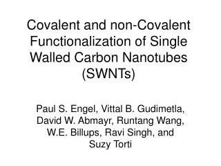 Covalent and non-Covalent Functionalization of Single Walled Carbon Nanotubes (SWNTs)