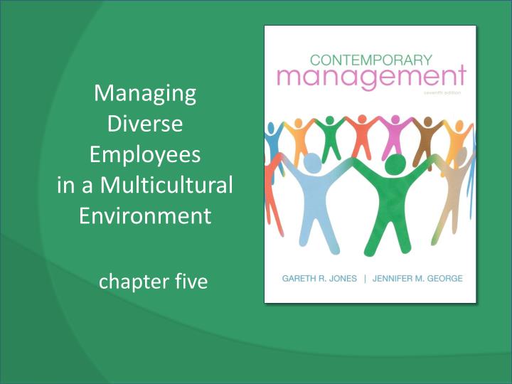 managing diverse employees in a multicultural environment