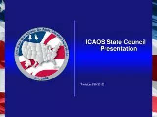 ICAOS State Council Presentation [Revision 2/29/2012]