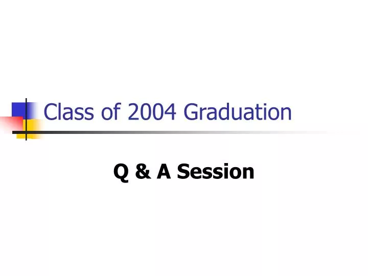 class of 2004 graduation