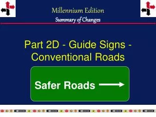 Part 2D - Guide Signs - Conventional Roads