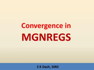 Convergence in MGNREGS