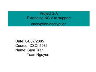 Project 2.A Extending NS-2 to support encryption/decryption