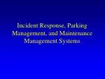 Incident Response, Parking Management, and Maintenance Management Systems - slide 1