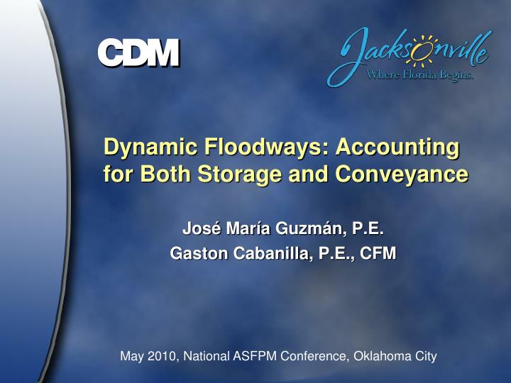 dynamic floodways accounting for both storage and conveyance