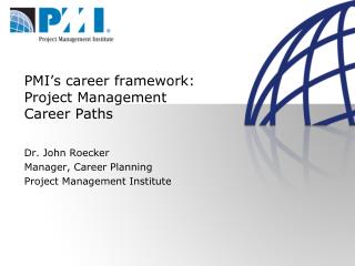 PMI’s career framework: Project Management Career Paths
