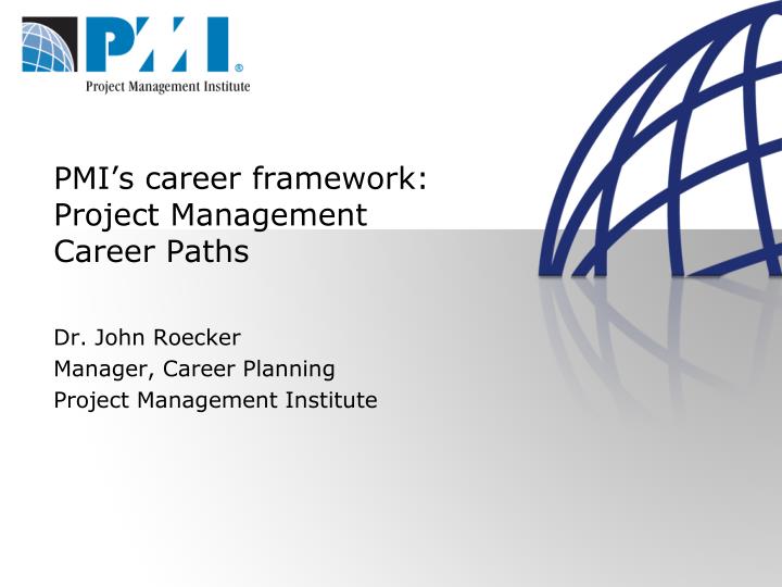 pmi s career framework project management career paths