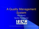 A Quality Management System - slide 1