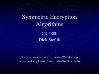 Symmetric Encryption Algorithms