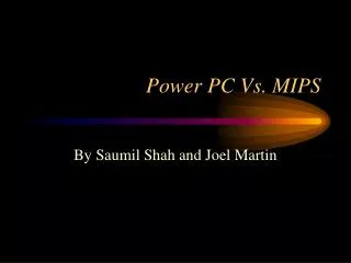 Power PC Vs. MIPS