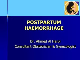 Dr. Ahmed Al Harbi Consultant Obstetrician &amp; Gynecologist