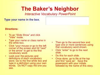 The Baker’s Neighbor Interactive Vocabulary PowerPoint