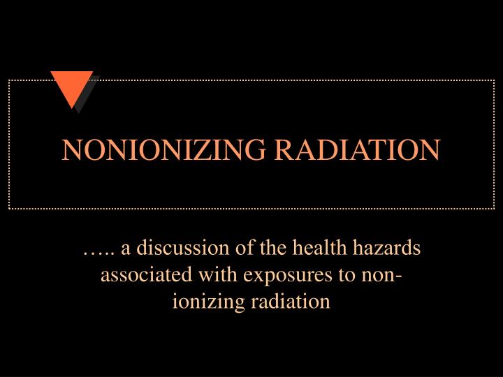 nonionizing radiation