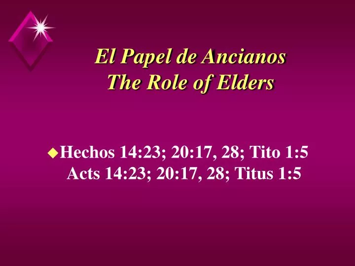 el papel de ancianos the role of elders