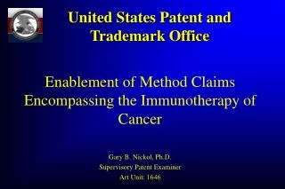 Enablement of Method Claims Encompassing the Immunotherapy of Cancer
