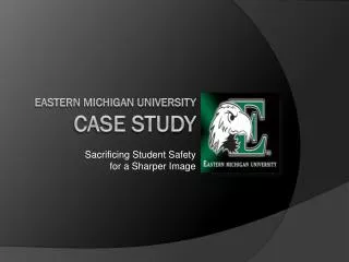 Eastern Michigan university Case Study