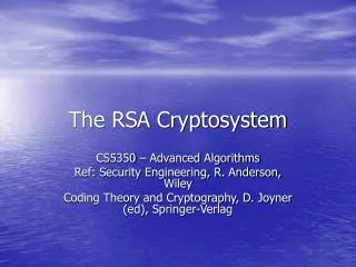 The RSA Cryptosystem