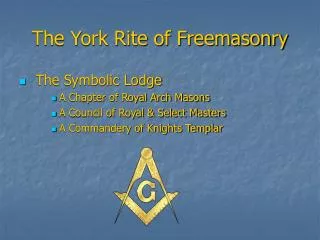 The York Rite of Freemasonry