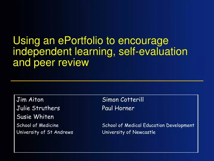 using an eportfolio to encourage independent learning self evaluation and peer review