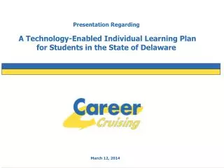 Presentation Regarding A Technology-Enabled Individual Learning Plan for Students in the State of Delaware