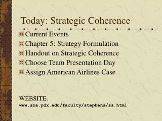 Today: Strategic Coherence