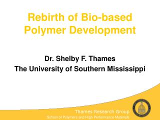 Rebirth of Bio-based Polymer Development