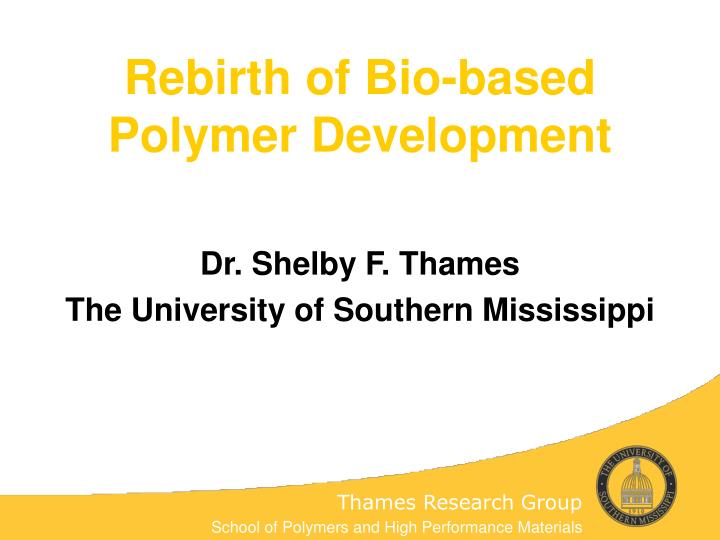 rebirth of bio based polymer development