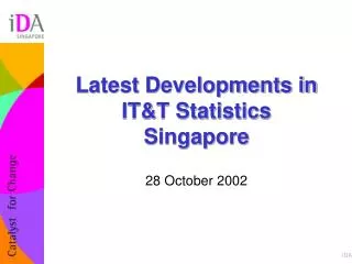 Latest Developments in IT&amp;T Statistics Singapore
