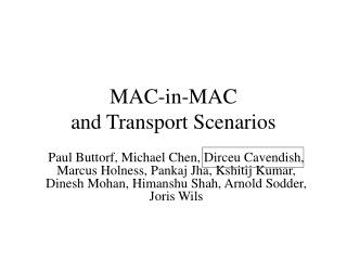 MAC-in-MAC and Transport Scenarios