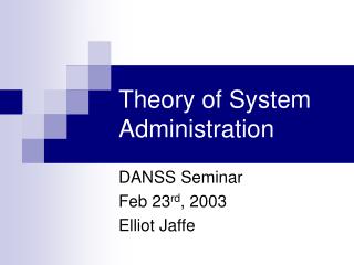 Theory of System Administration