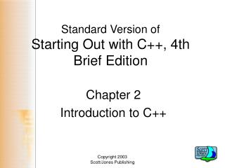 Standard Version of Starting Out with C++, 4th Brief Edition