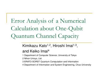 Error Analysis of a Numerical Calculation about One-Qubit Quantum Channel Capacity