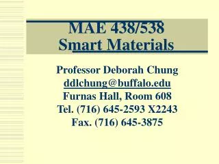 MAE 438/538 Smart Materials