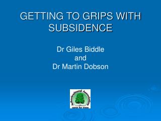 Dr Giles Biddle and Dr Martin Dobson