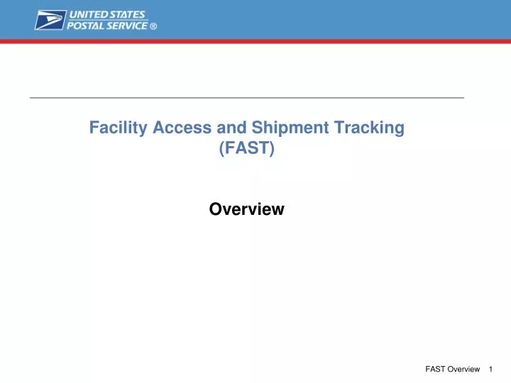 facility access and shipment tracking fast overview
