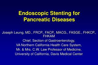Endoscopic Stenting for Pancreatic Diseases