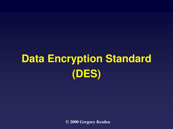 data encryption standard des