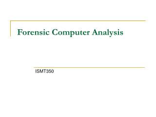 Forensic Computer Analysis